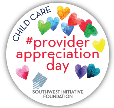 multi-color hearts surrounding the Southwest Initiative Foundation Logo and the words "Child Care Provider Appreciation Day" with a hashtag
