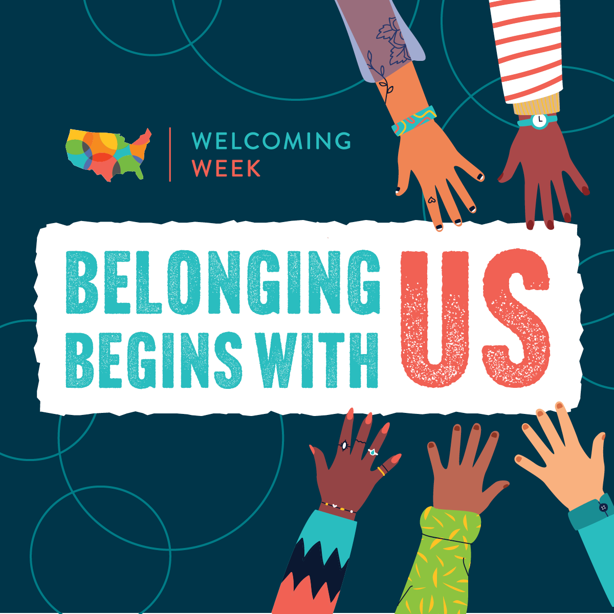 Welcoming Week graphic that illustrates outstretched hands around "Belonging begins with US"