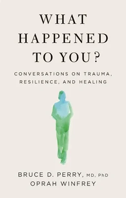 Book cover for What Happened to You?