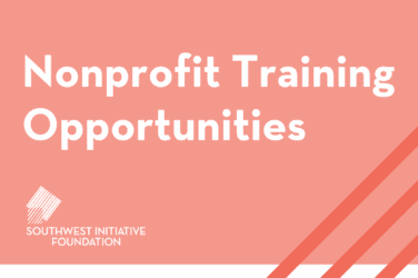 Coral graphic with the text “Nonprofit Training Opportunities.” Southwest Initiative Foundation logo appears in the lower left corner, with three diagonal stripes in the bottom right corner.