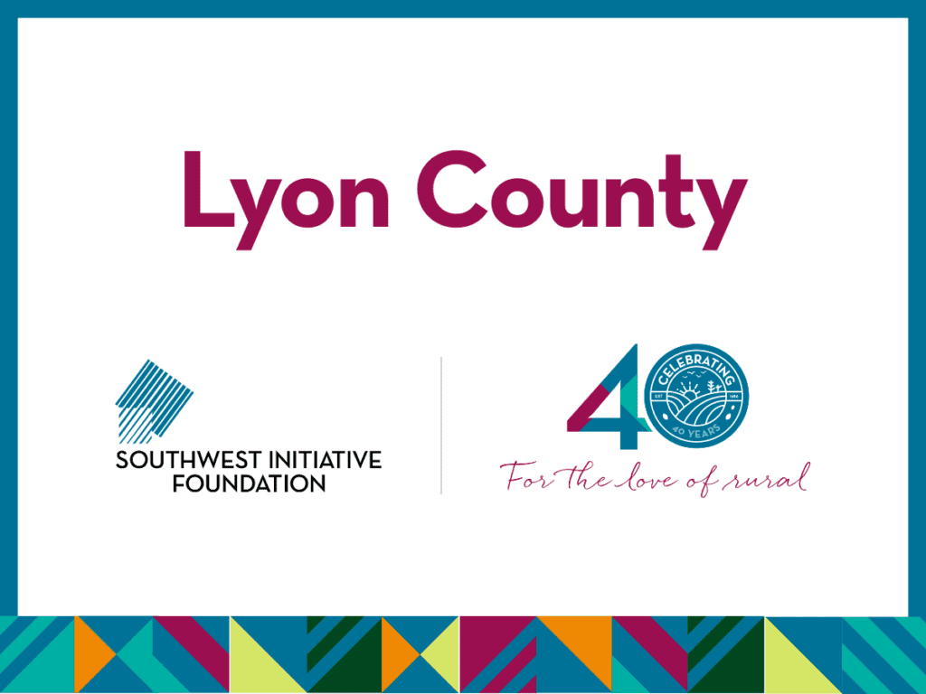 Graphic featuring Lyon County in large text, logos of Southwest Initiative Foundation and 40 Years - For the love of rural, with a colorful geometric border at the bottom.