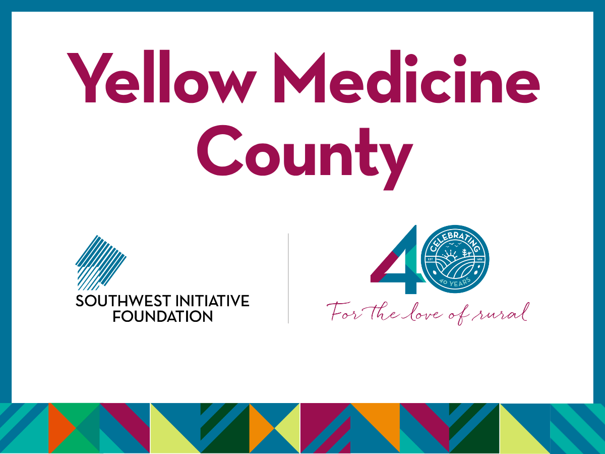 A graphic with the text Yellow Medicine County at the top, logos for the Southwest Initiative Foundation and a 40 Years Celebration badge, and colorful geometric patterns along the bottom border.