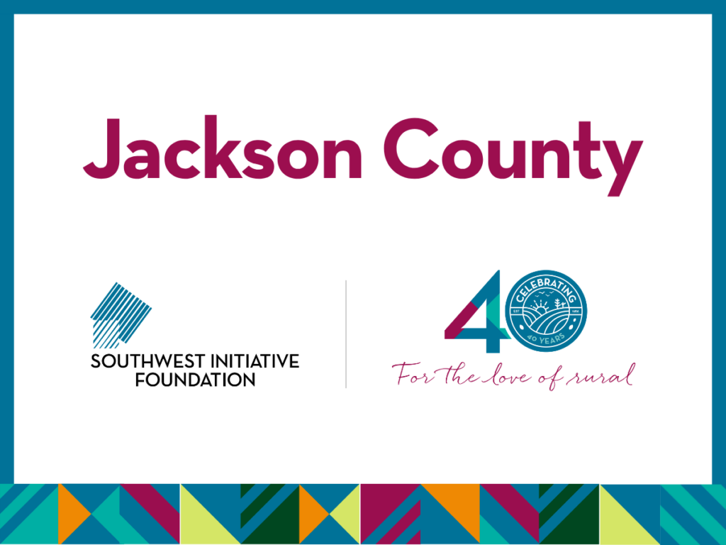 Graphic with Jackson County in bold text, Southwest Initiative Foundation logo, 40 Years Celebration emblem, and the phrase For the love of rural on a white background with a colorful geometric border.